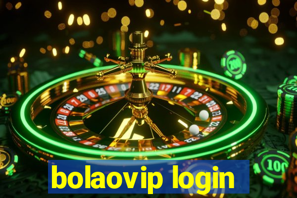 bolaovip login